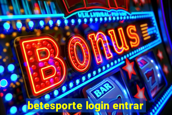 betesporte login entrar